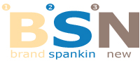 Brand Spankin New
